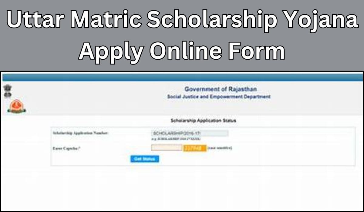Uttar Matric Scholarship Yojana Apply Online Form