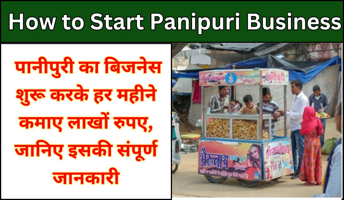 How to Start Panipuri Business