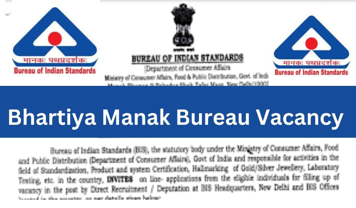 Bhartiya Manak Bureau Vacancy