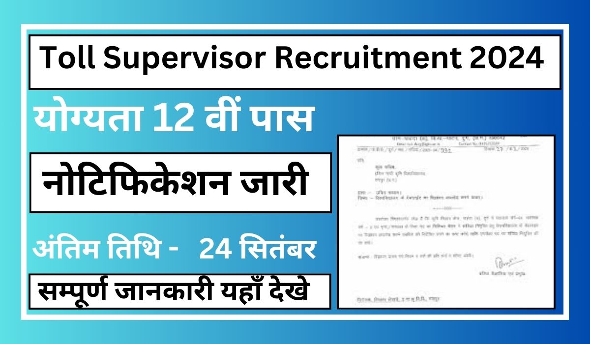 Toll Supervisor Recruitment 2024